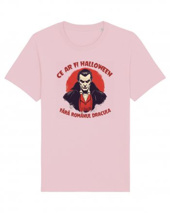 CE AR FI HALLOWEEN FARA ROMANUL DRACULA? Cotton Pink