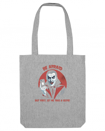 DRACULA - BE AFRAID, BUT FIRST, LET ME TAKE A SELFIE Heather Grey