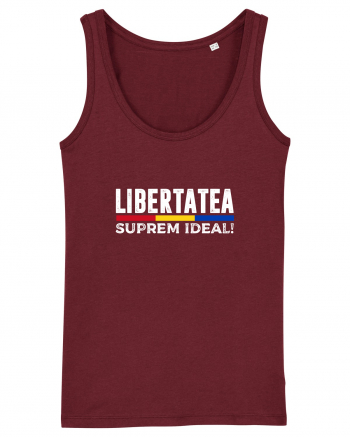 Libertatea, Suprem Ideal! Burgundy