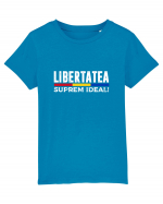 Libertatea, Suprem Ideal! Tricou mânecă scurtă  Copii Mini Creator