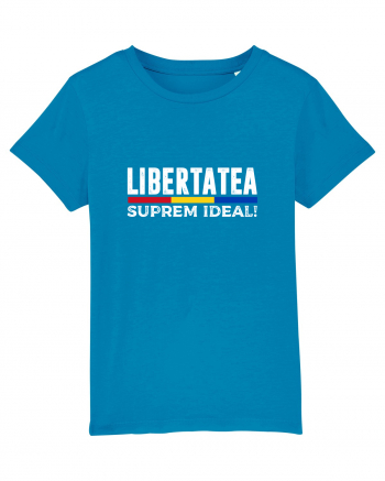 Libertatea, Suprem Ideal! Azur