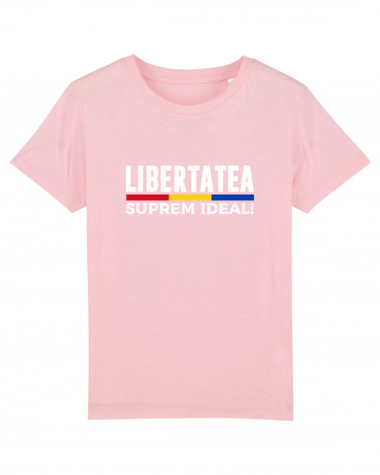 Libertatea, Suprem Ideal! Cotton Pink
