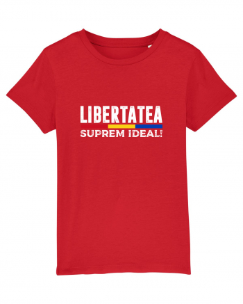 Libertatea, Suprem Ideal! Red