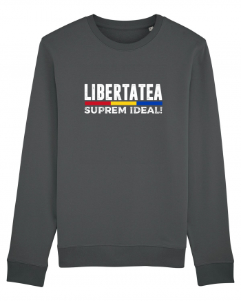 Libertatea, Suprem Ideal! Anthracite