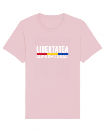 Libertatea, Suprem Ideal! Cotton Pink