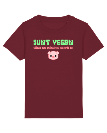 SUNT VEGAN CAND NU MANANC CEAFA DE PORC Burgundy