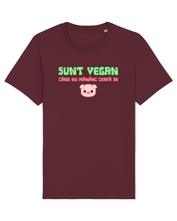 SUNT VEGAN CAND NU MANANC CEAFA DE PORC Burgundy