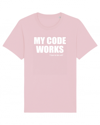 pentru programatori - My code works - I have no idea why Cotton Pink