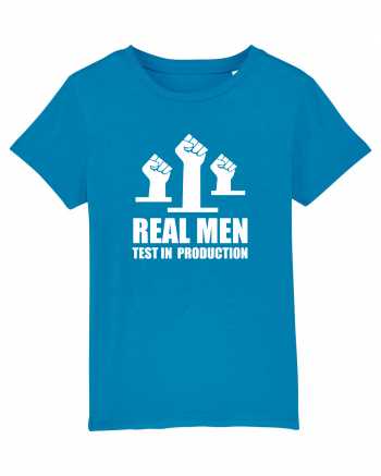 pentru programatori - Real men test in production Azur