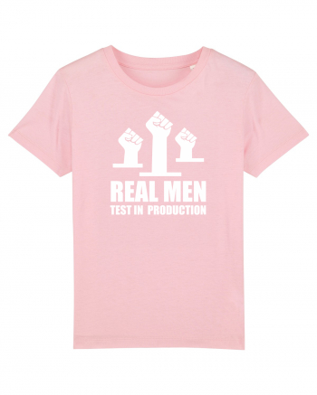 pentru programatori - Real men test in production Cotton Pink