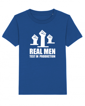 pentru programatori - Real men test in production Majorelle Blue