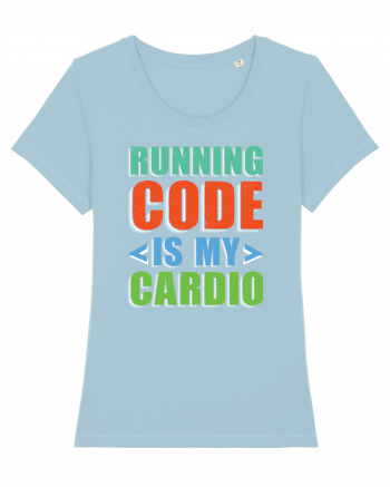 pentru programatori - Running code is my cardio Sky Blue