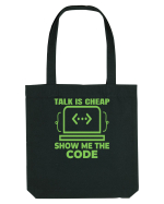 pentru programatori - talk is cheap show me the code Sacoșă textilă