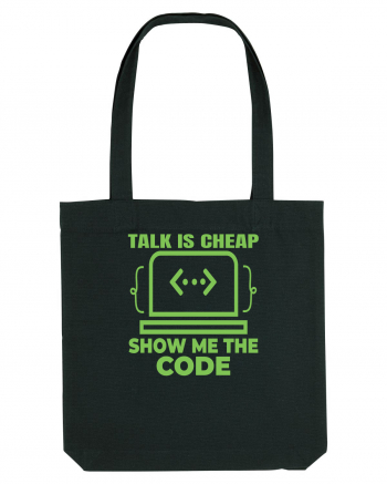 pentru programatori - talk is cheap show me the code Black