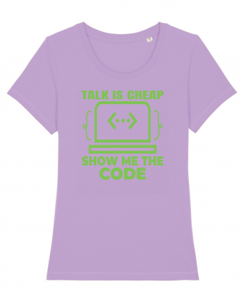 pentru programatori - talk is cheap show me the code Lavender Dawn