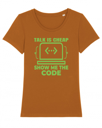 pentru programatori - talk is cheap show me the code Roasted Orange