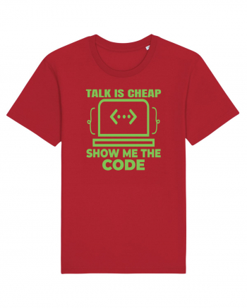 pentru programatori - talk is cheap show me the code Red