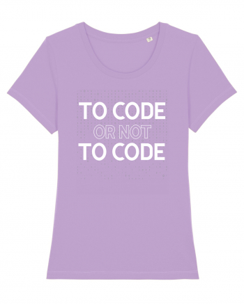 pentru programatori - To code or not to code Lavender Dawn