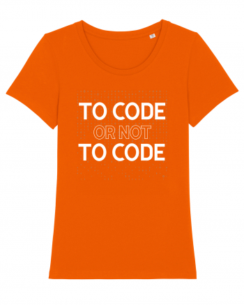 pentru programatori - To code or not to code Bright Orange