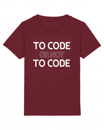 pentru programatori - To code or not to code Burgundy