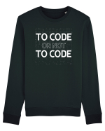 pentru programatori - To code or not to code Bluză mânecă lungă Unisex Rise