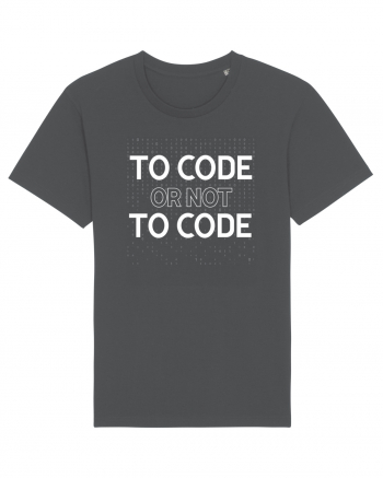 pentru programatori - To code or not to code Anthracite