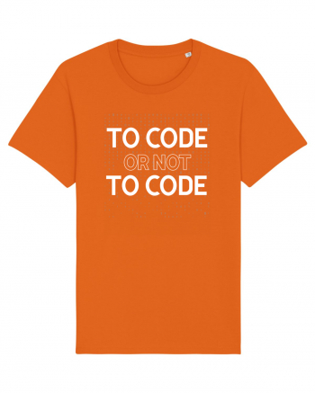 pentru programatori - To code or not to code Bright Orange