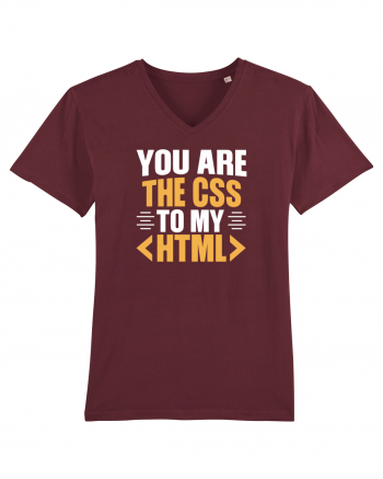 pentru programatori - You are the css to my html Burgundy