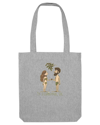 IT`S CHRISTMAS, EVE!  Heather Grey