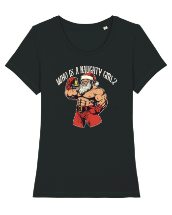 WHO IS A NAUGHTY GIRL? CINE E FATA REA? Black