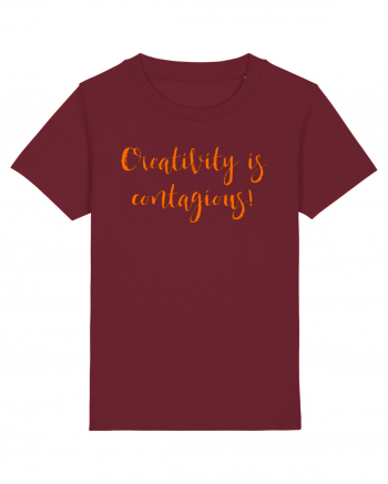 Creativity is Contagious! Burgundy