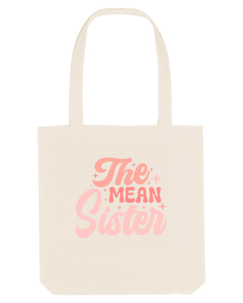 The Mean Sister Natural
