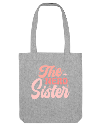 The Nerd Sister Heather Grey