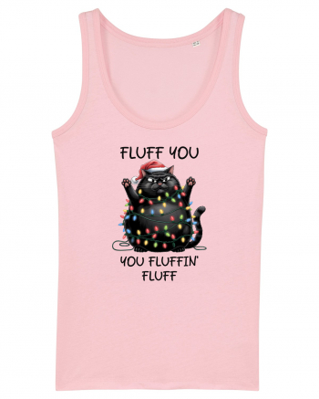 de Crăciun cu pisici rebele - Fluff you - you fluffin fluff Cotton Pink