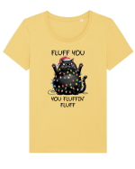 de Crăciun cu pisici rebele - Fluff you - you fluffin fluff Tricou mânecă scurtă guler larg fitted Damă Expresser