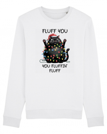 de Crăciun cu pisici rebele - Fluff you - you fluffin fluff White