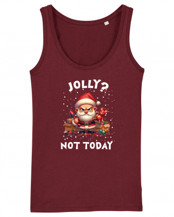 pentru cadou Secret Santa - Jolly - not today Burgundy