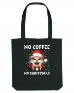 pentru cadou Secret Santa - No coffee no Christmas Sacoșă textilă