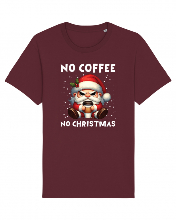 pentru cadou Secret Santa - No coffee no Christmas Burgundy