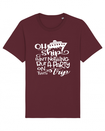 Oh Ship Burgundy
