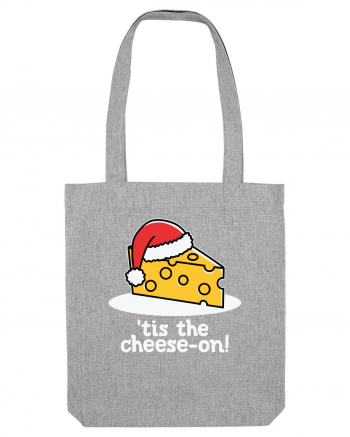 'tis The Cheese-on! Heather Grey