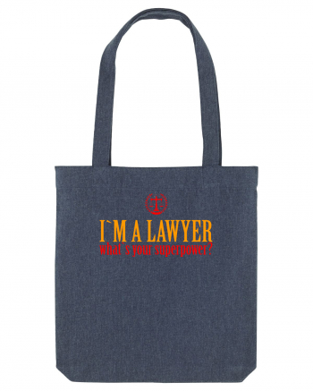 I`M A LAWYER, WHAT`S YOUR SUPERPOWER? - SUNT AVOCAT, CARE E SUPERPUTEREA TA Midnight Blue