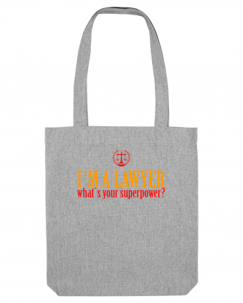 I`M A LAWYER, WHAT`S YOUR SUPERPOWER? - SUNT AVOCAT, CARE E SUPERPUTEREA TA Heather Grey