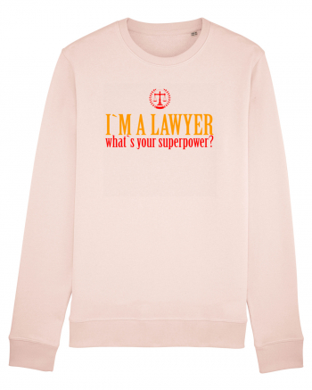 I`M A LAWYER, WHAT`S YOUR SUPERPOWER? - SUNT AVOCAT, CARE E SUPERPUTEREA TA Candy Pink