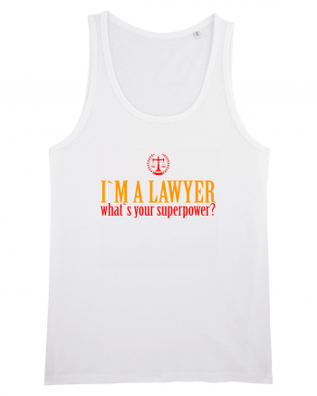 I`M A LAWYER, WHAT`S YOUR SUPERPOWER? - SUNT AVOCAT, CARE E SUPERPUTEREA TA White