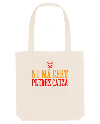 NU MA CERT, PLEDEZ CAUZA Natural