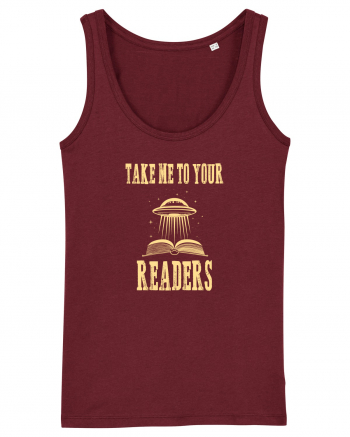 TAKE ME TO YOUR READERS Burgundy