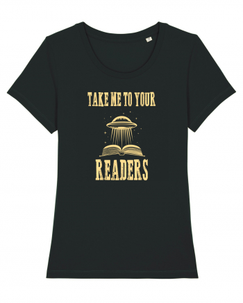 TAKE ME TO YOUR READERS Black