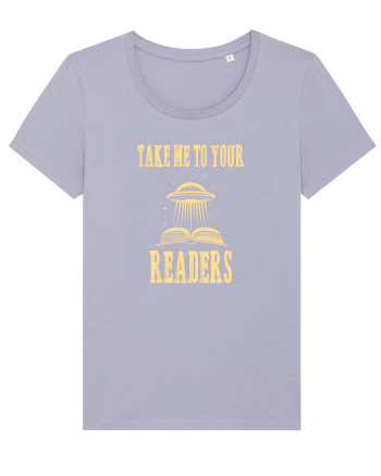 TAKE ME TO YOUR READERS Lavender