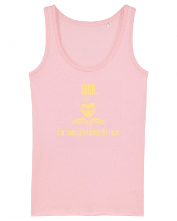 SHH! I`M READING BETWEEN THE LINES - LINISTE, CITESC PRINTRE RANDURI Cotton Pink